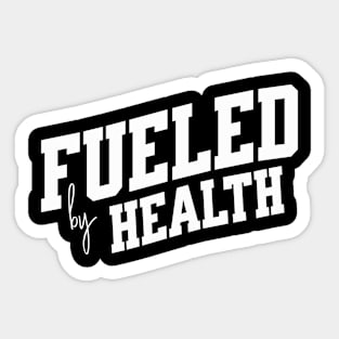 Fueled by Health Sticker